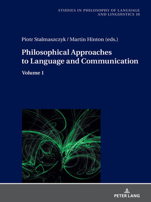 cover image of Philosophical Approaches to Language and Communication